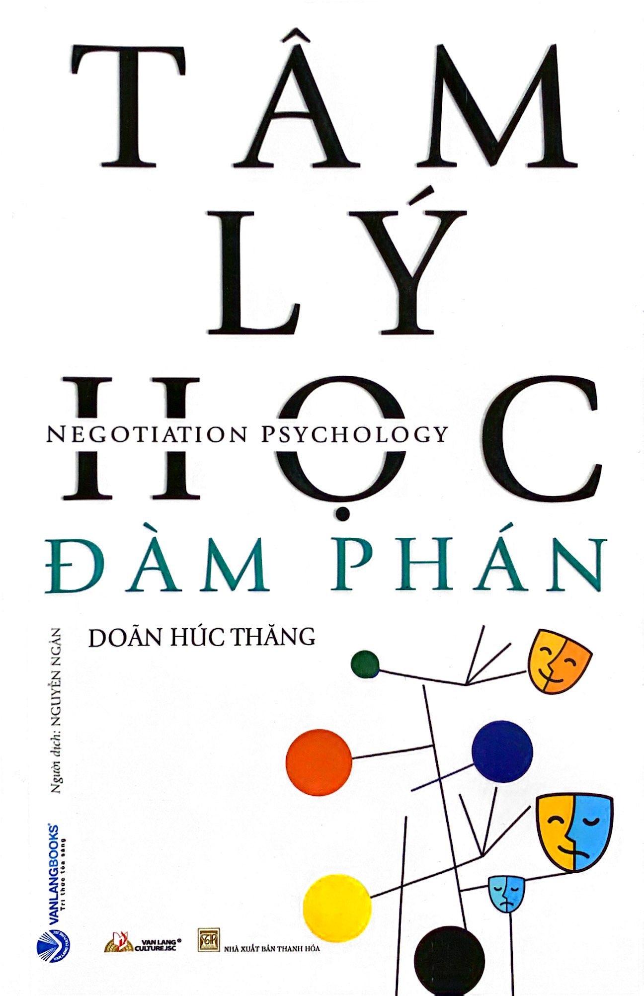 Tâm Lý Học Đàm Phán (Tái Bản)