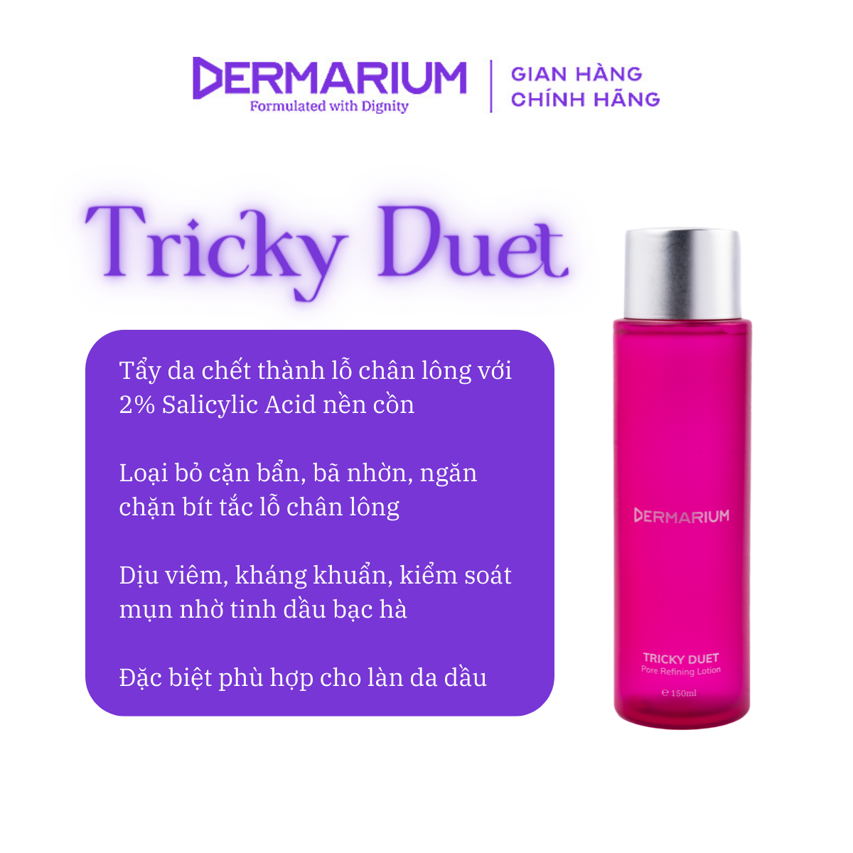 Toner Làm Sạch Dermarium Tricky Duet 2% Salicylic Acid