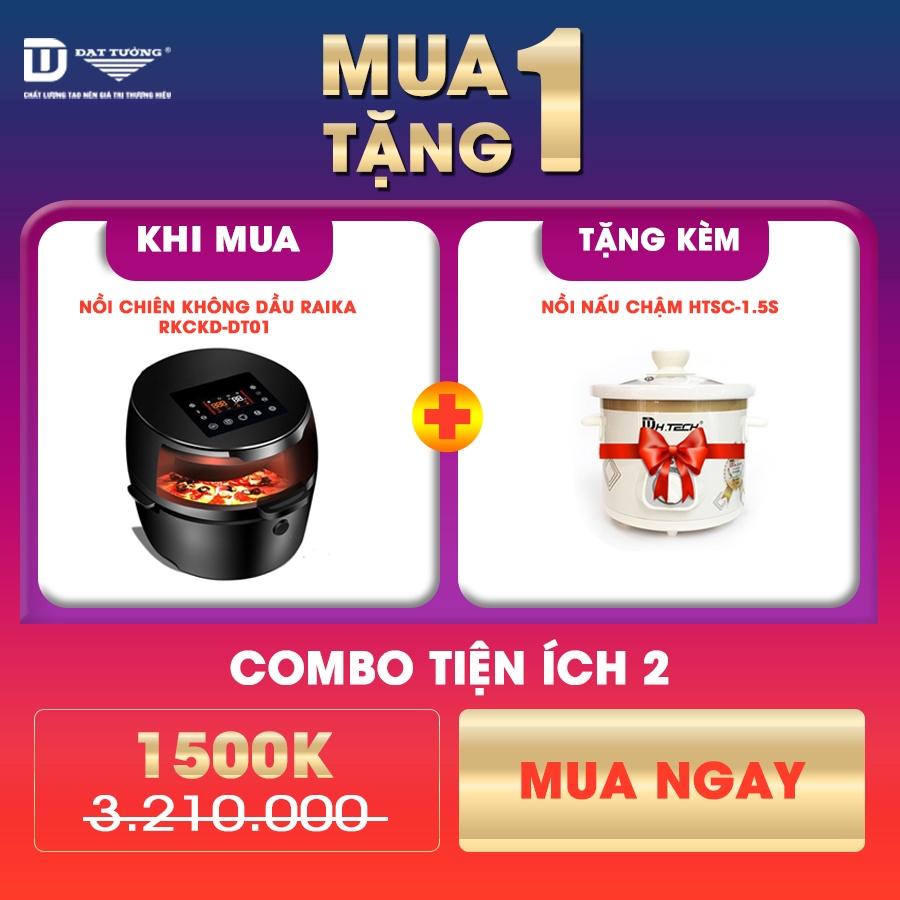 Combo Tiện Ích 2 : Nồi Chiên Không Dầu Điện Tử Raika + Nồi Nấu Chậm Hitech - hàng chính hãng