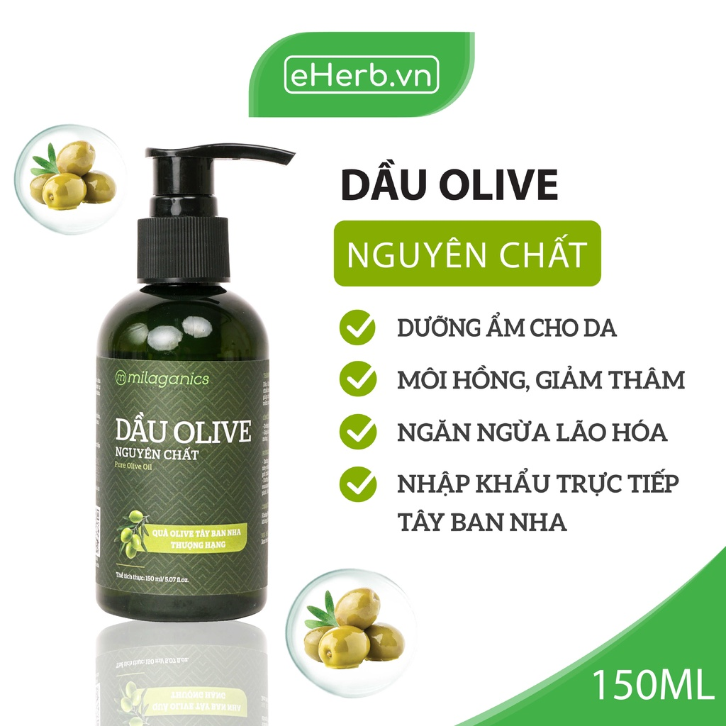 Dầu Olive Milaganics Nguyên Chất 100%, Dưỡng Da, Móng, Tóc - Dưỡng Ẩm Cho Da, Môi Hồng, Giảm Thâm, Ngăn Ngừa Lão Hóa 150ml/Chai (Mẫu Mới)