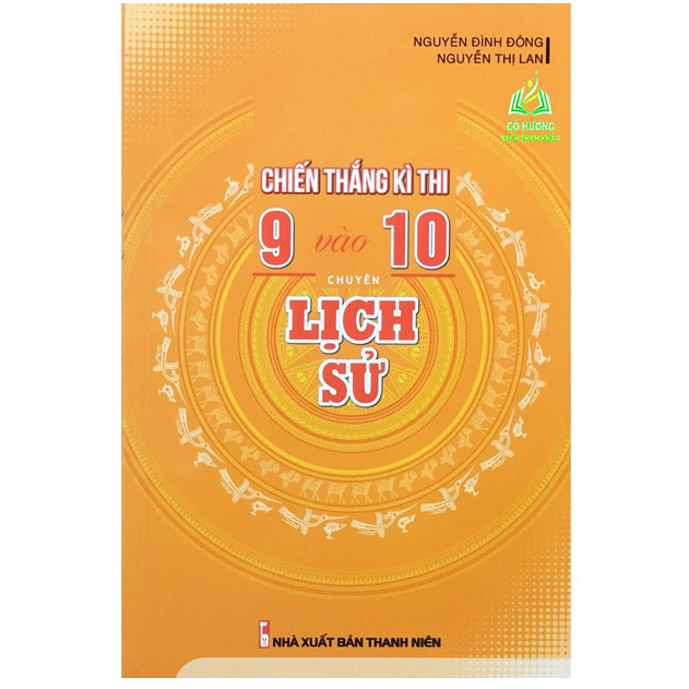 Sách - Chiến Thắng Kì Thi 9 Vào 10 Chuyên Lịch Sử