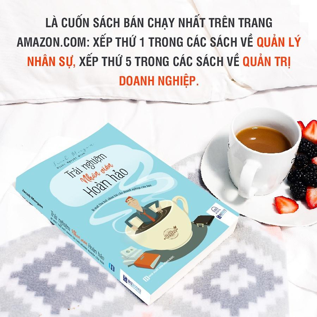 BIZBOOKS - Sách Trải Nghiệm Nhân Viên Hoàn Hảo: Bí Mật Thu Hút Nhân Tài Cho Doanh Nghiệp Của Bạn – MinhAnBooks