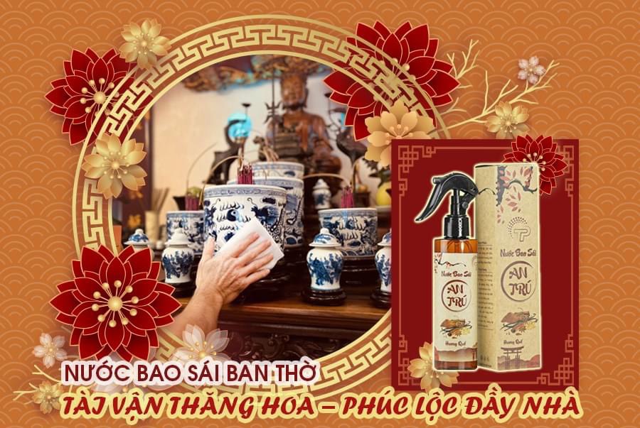 Nước Bao Sái 100% tinh chất tự nhiên AN Trú làm sạch đồ thờ, đồ Phong thủy, mang lại vượng khí cho gia chủ