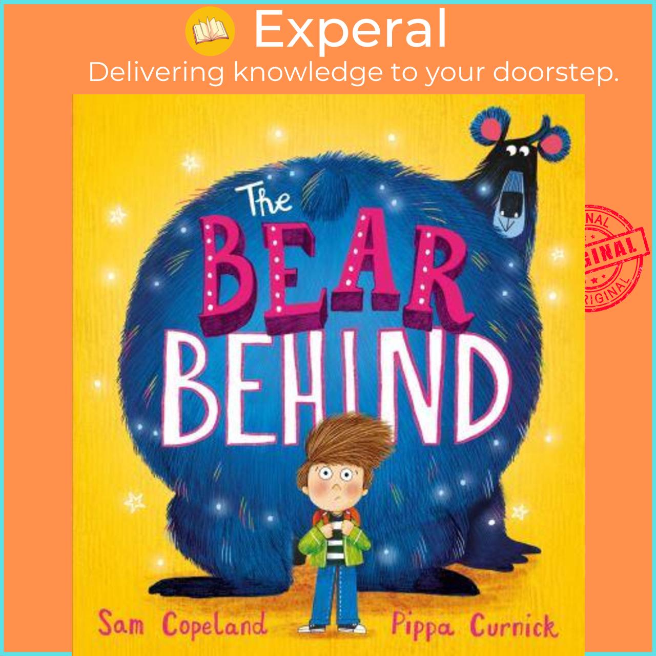Sách - The Bear Behind - The Bear Behind by Sam Copeland (author),Pippa Curnick (artist) (UK edition, Paperback)