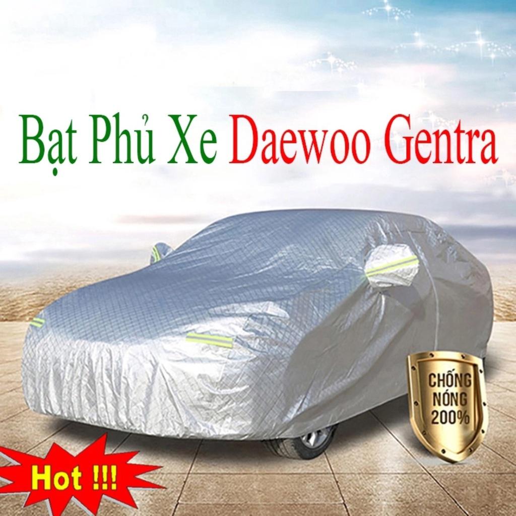 Bạt Phủ Xe Ô Tô Daewoo Gentra - Bạt Phủ Ô Tô 5 Chỗ 3 Lớp Cao Cấp Chống Mưa, Chống Nắng, Chống Cháy Loại 1