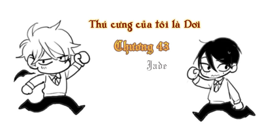 thú cưng của tôi là dơi chapter 43 3