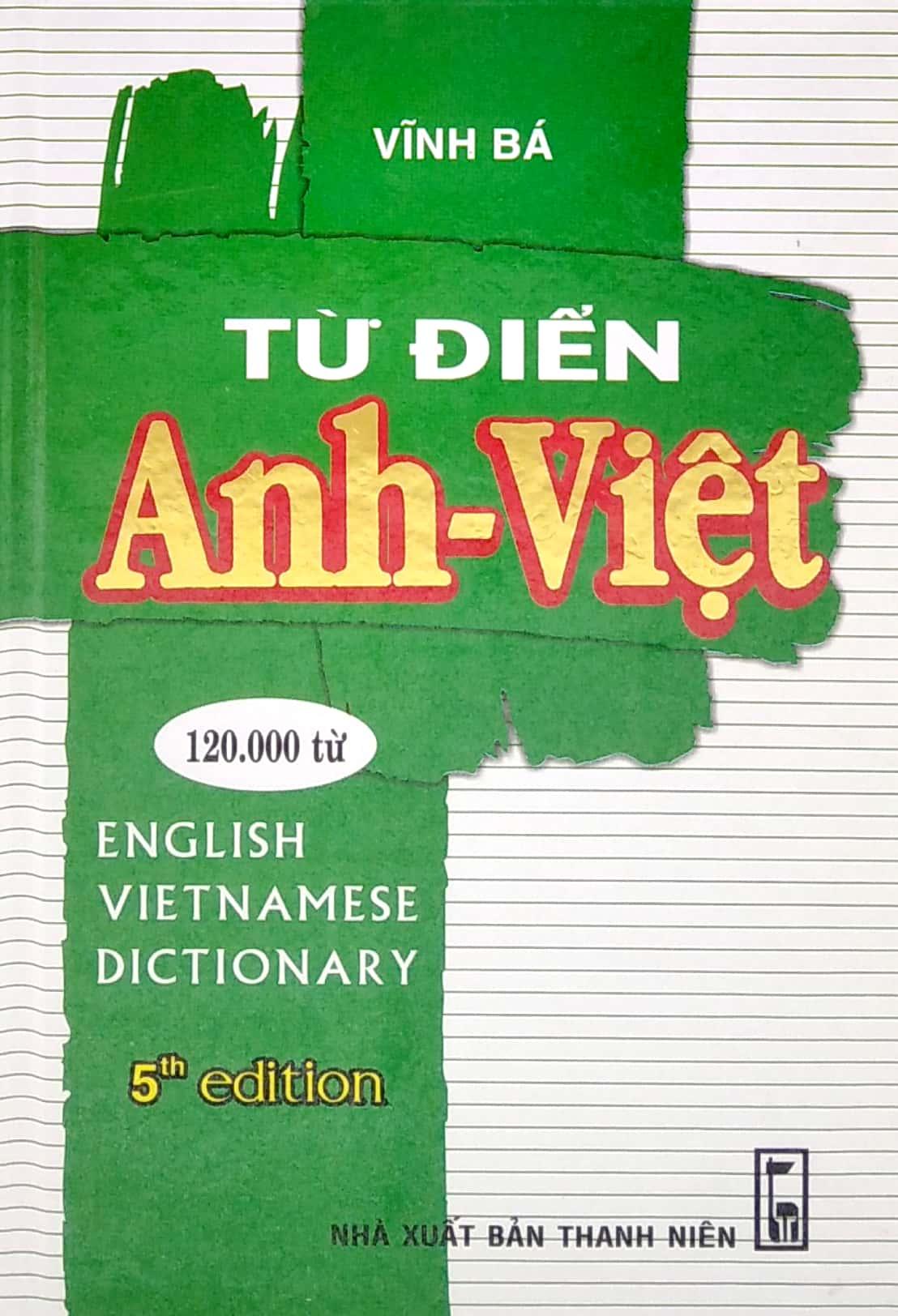 Từ Điển Anh - Việt 120.000 Từ (2019)