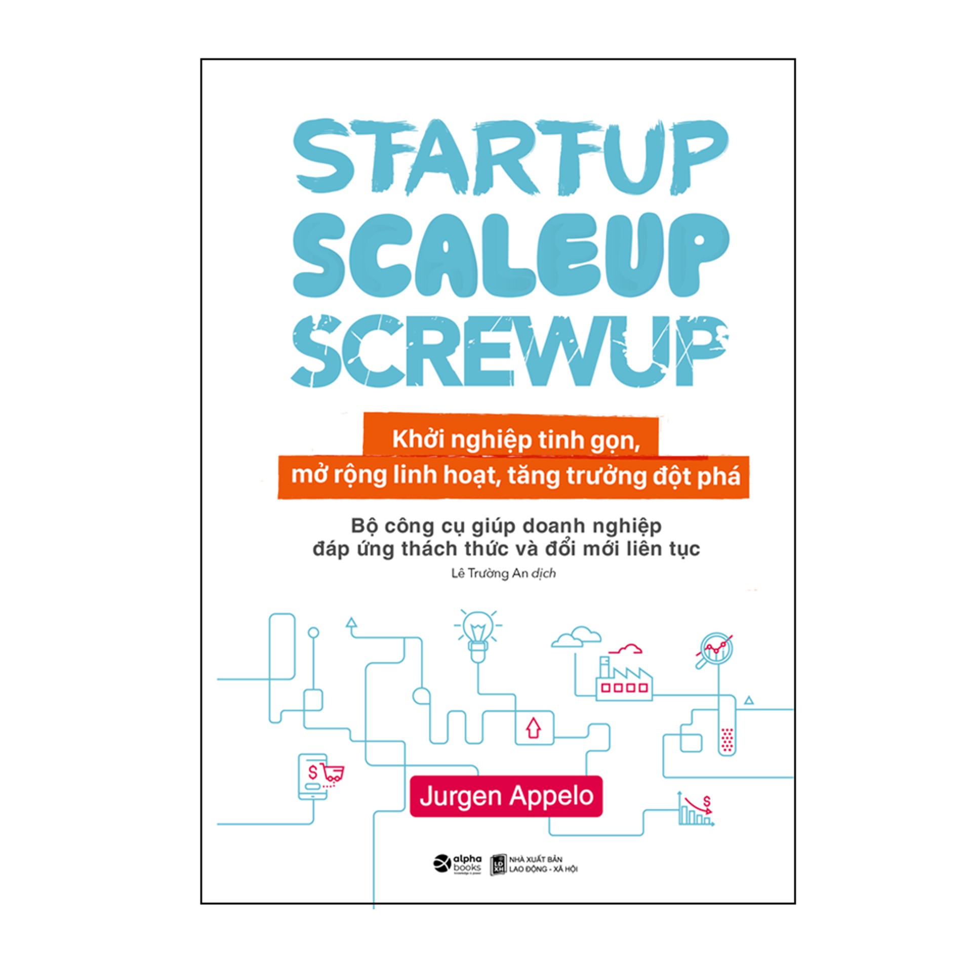 Combo Sách : Startup, Scaleup, Screwup - Khởi Nghiệp Tinh Gọn, Mở Rộng Linh Hoạt, Tăng Trưởng Đột Phá  + Tự Truyện Richard Branson: Đường Ra Biển Lớn (Tái Bản 2020)