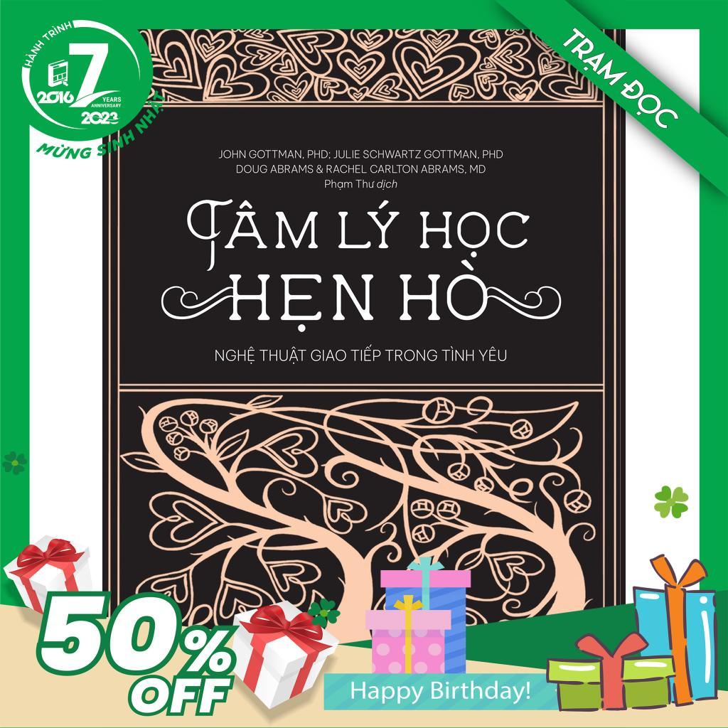Trạm Đọc Official | Tâm Lý Học Hẹn Hò - Nghệ Thuật Giao Tiếp Trong Tình Yêu