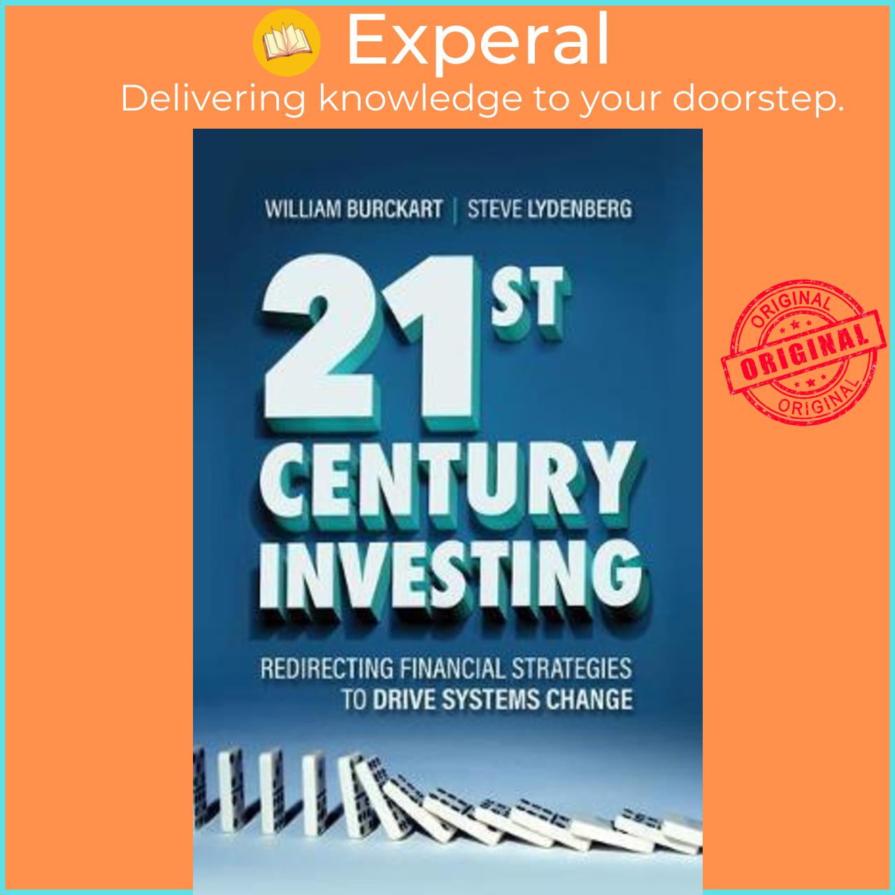 Sách - 21st Century Investing : Redirecting Financial Strate by William Burckart Steve Lydenberg