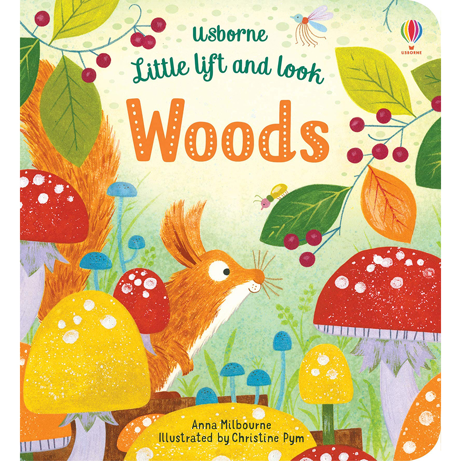 Sách thiếu nhi tiếng Anh - Sách Usborne Little lift and look Woods
