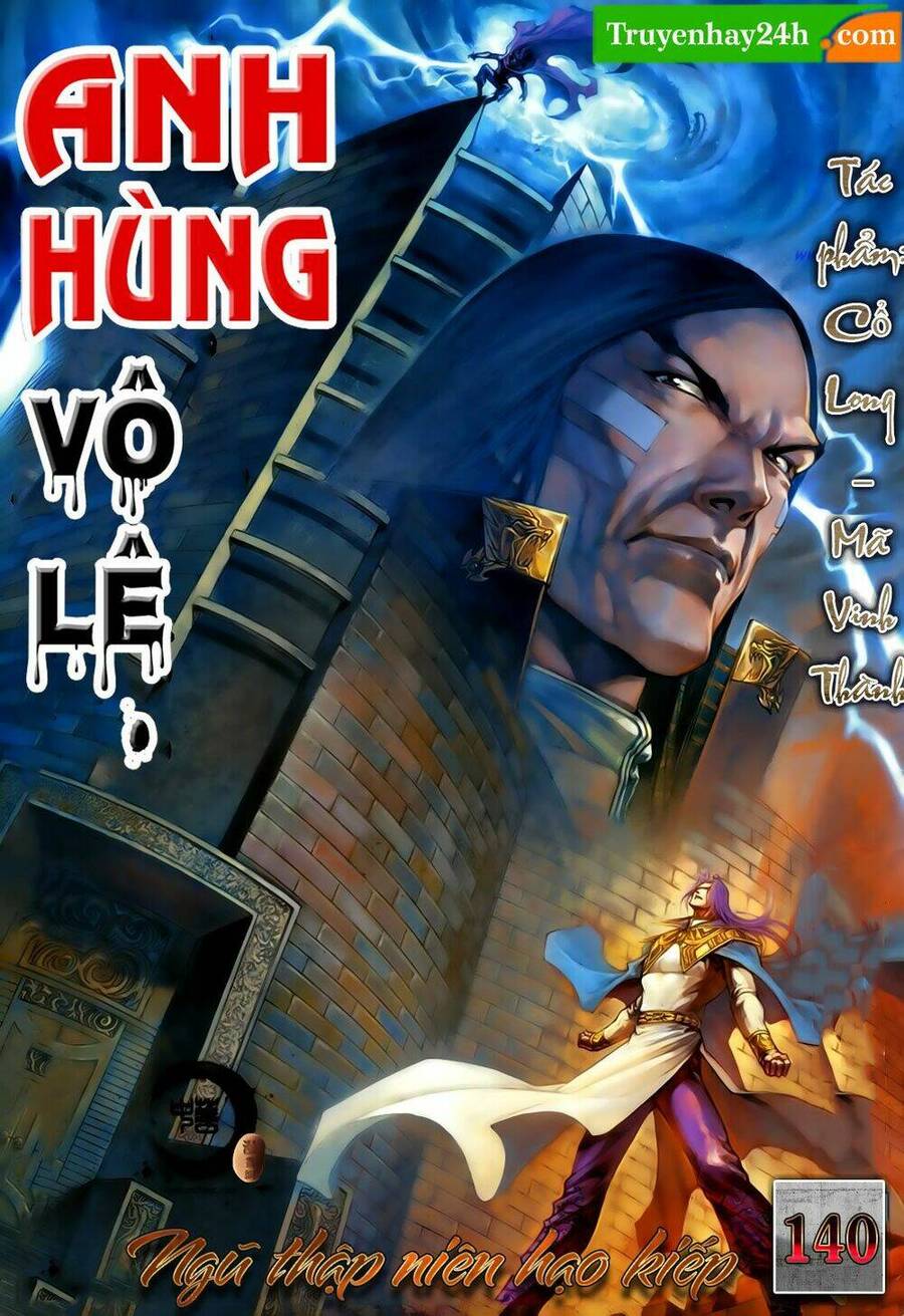 anh hùng vô lệ chapter 140 1