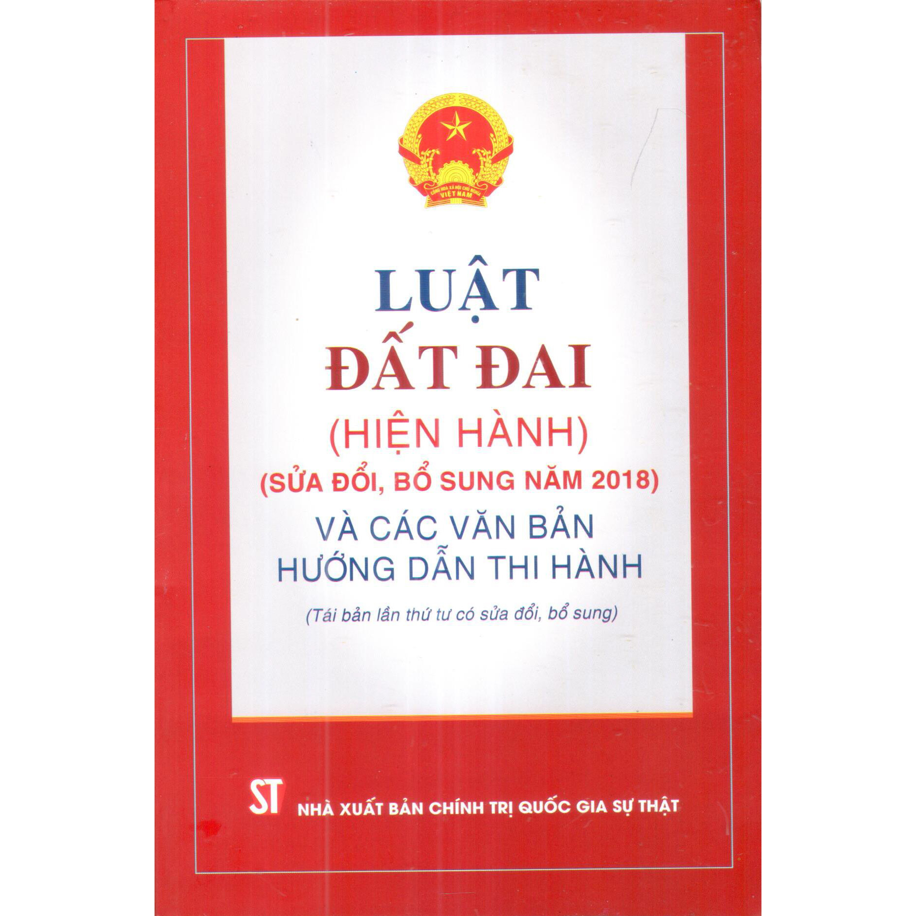 Luật Đất Đai Hiện Hành Và Các Văn Bản Hướng Dẫn Thi Hành