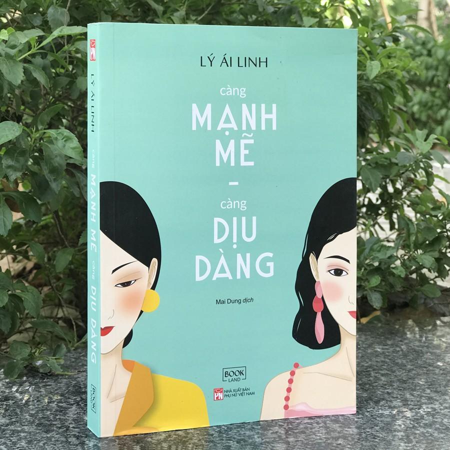 Sách - Càng Mạnh Mẽ Càng Dịu Dàng