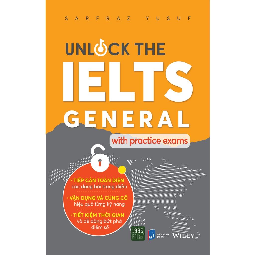 Sách  Unlock the ielts general with practice exams - BẢN QUYỀN