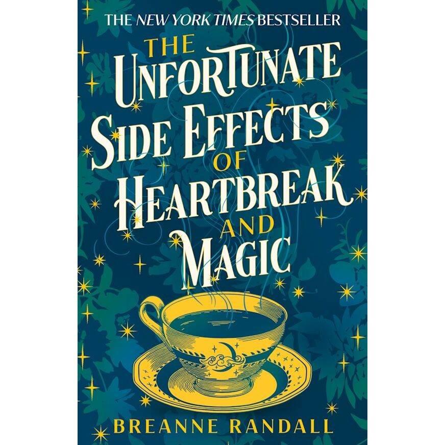 Tiểu thuyết viễn tưởng tiếng Anh -  The Unfortunate Side Effects of Heartbreak and Magic