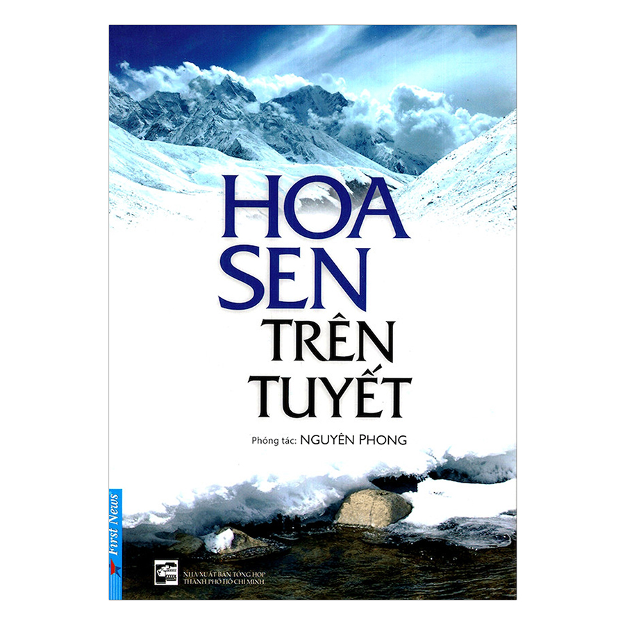 Combo Bên Rặng Tuyết Sơn, Hoa Sen Trên Tuyết, Đường Mây Qua Xứ Tuyết (3 Cuốn) (Tái Bản)