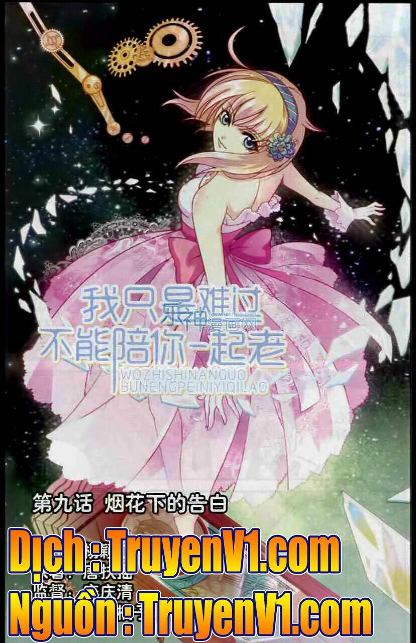 em chỉ khổ sở vì không thể cùng anh đi hết cuộc đời này chapter 9 2