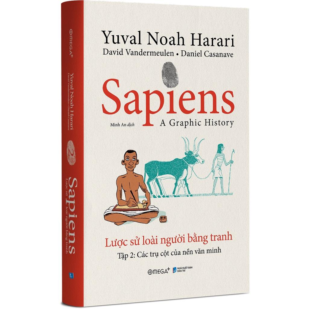 Sapiens: Lược Sử Loài Người Bằng Tranh - Tập 2: Các Trụ Cột Của Nền Văn Minh - Phiên Bản Đặc Biệt - Bản Quyền
