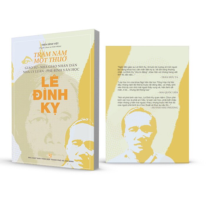 Trăm năm một thuở: Giáo sư – Nhà giáo nhân dân Nhà lý luận – Phê bình văn học Lê Đình Kỵ