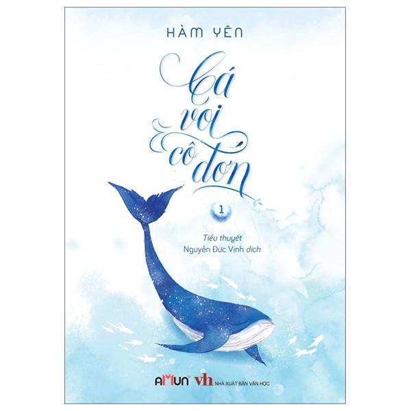 Cá Voi Cô Đơn - Tập 1