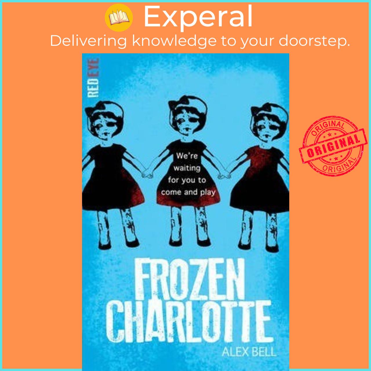 Hình ảnh Sách - Frozen Charlotte by Alex Bell (UK edition, paperback)