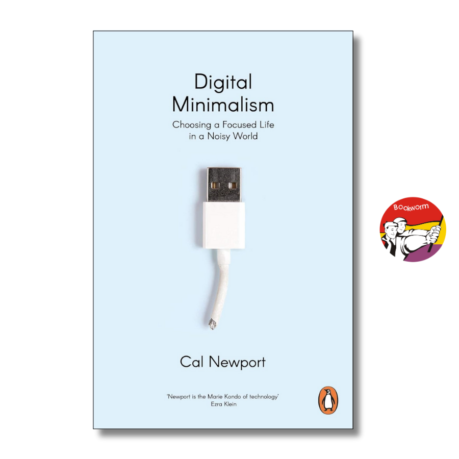 Sách - Digital Minimalism by Cal Newport - Business & Economics book in English - Sách Ngoại Văn