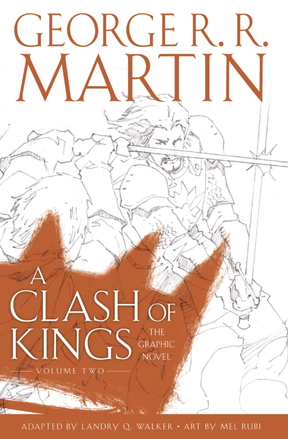 A Song Of Ice And Fire Book 2: Graphic Novel Vol.2: A Clash Of Kings