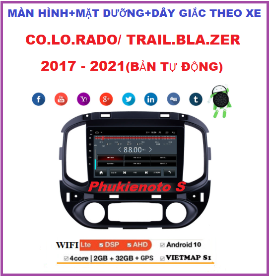 BỘ Màn hình DVD ANDROID cho xe Che.vro.let Colo.rado/ Trail.blazer 2017-2021 BẢN TỰ ĐỘNG, màn android 10. Kết nối wifi ram2G-rom32G tích hợp GPS chỉ đường, youtobe với âm thanh hình ảnh sắc nét xem camera lùi cho ô tô.