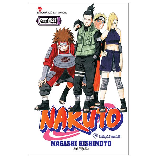Naruto Tập 32: Hướng Tới Sasuke!! (Tái Bản 2022)