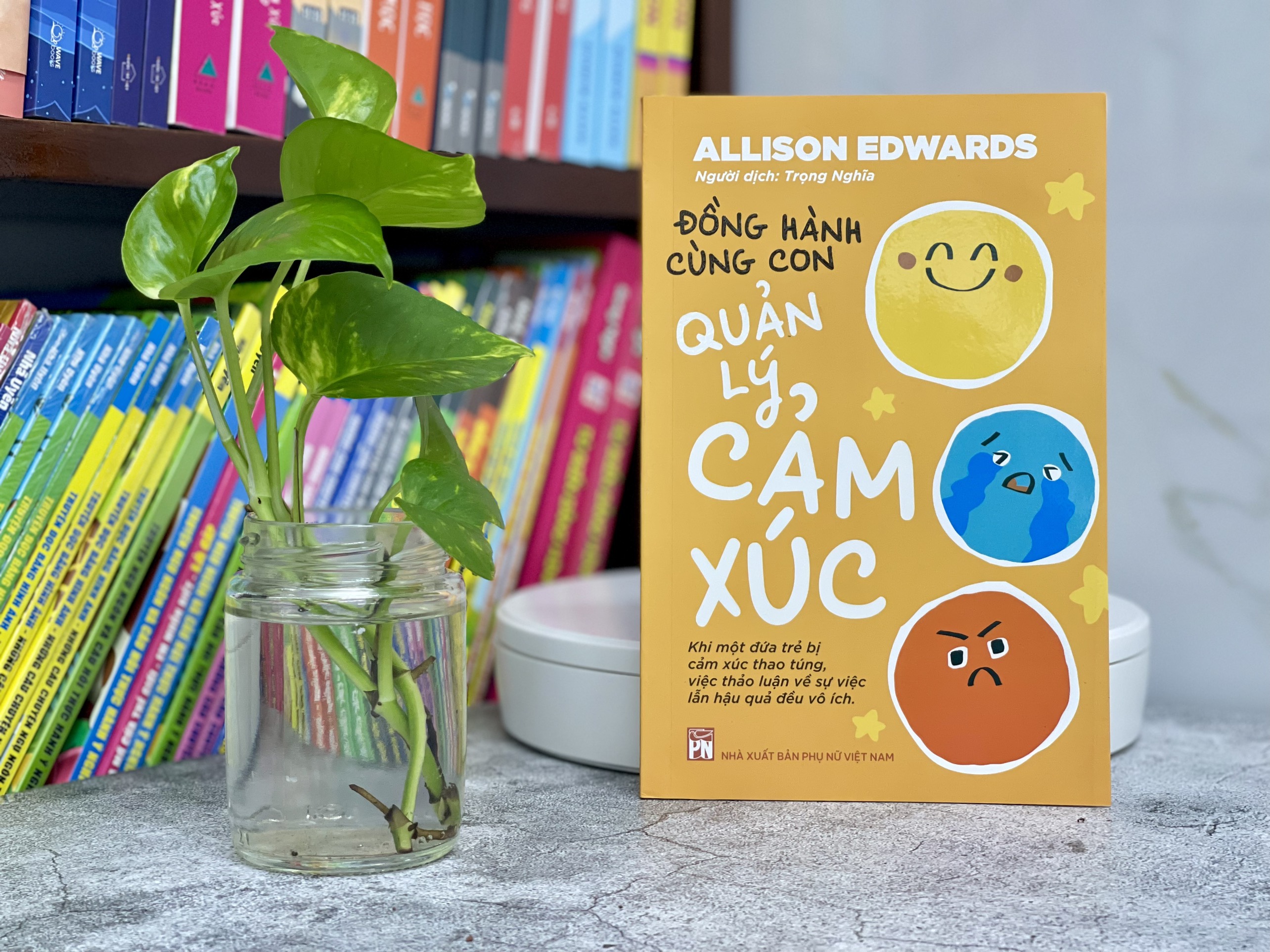 Đồng Hành Cùng Con - Quản Lý Cảm Xúc