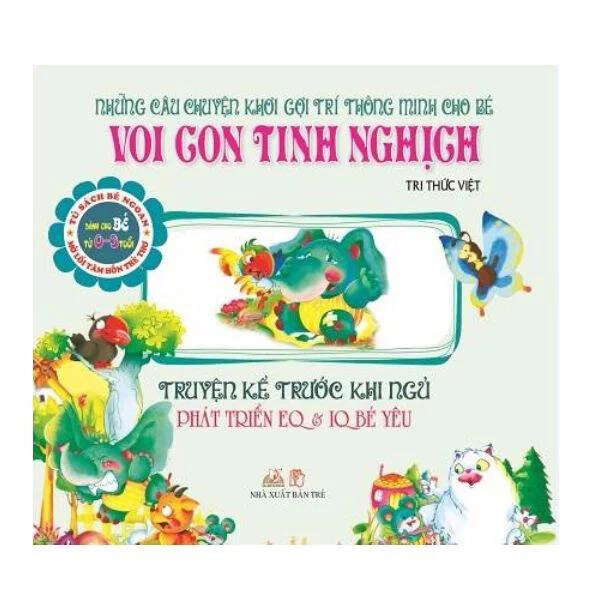 Truyện Kể Trước Khi Ngủ -Voi Con Tinh Nghịch -  Tri Thức Việt -Vanlangbooks