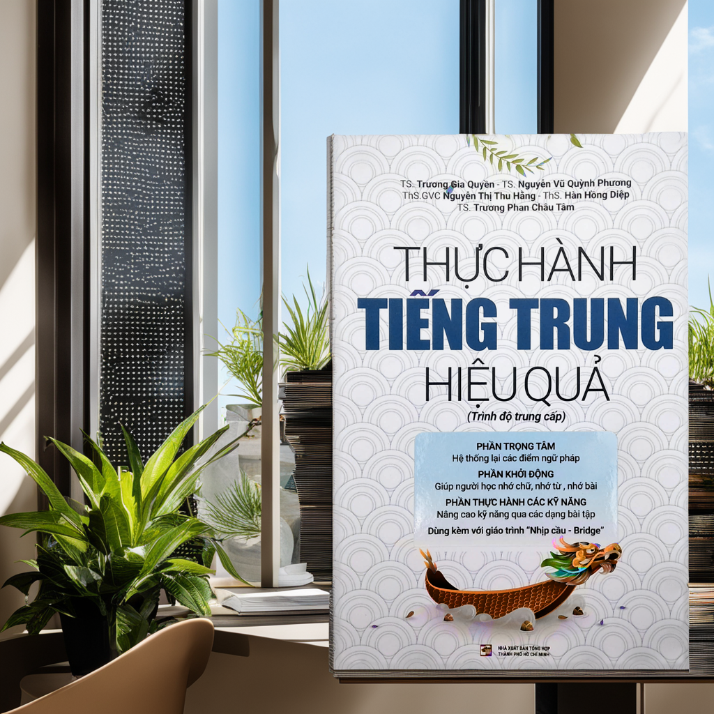 Thực hành tiếng Trung hiệu quả - Trình độ trung cấp