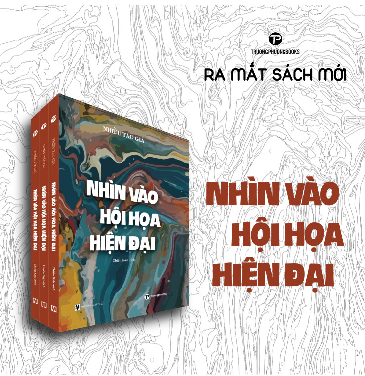 (In màu toàn bộ) NHÌN VÀO HỘI HỌA HIỆN ĐẠI – Nhiều tác giả – Trường Phương Books – NXB Tri Thức