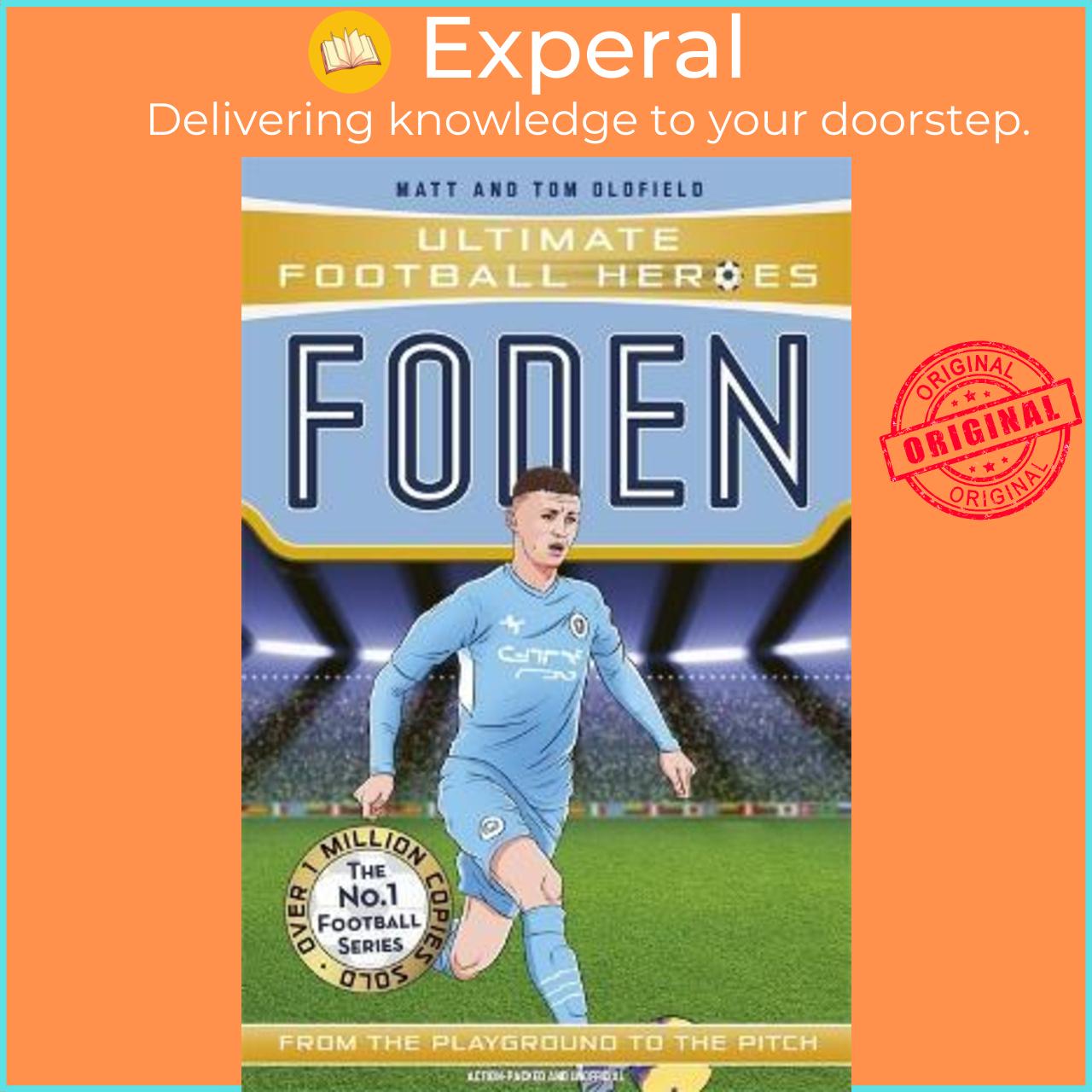 Sách - Foden  : by Matt &amp; Tom Oldfield