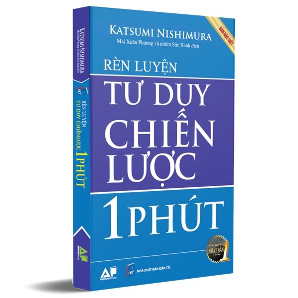 Rèn Luyện Tư Duy Chiến Lược 1 Phút (Tái Bản)