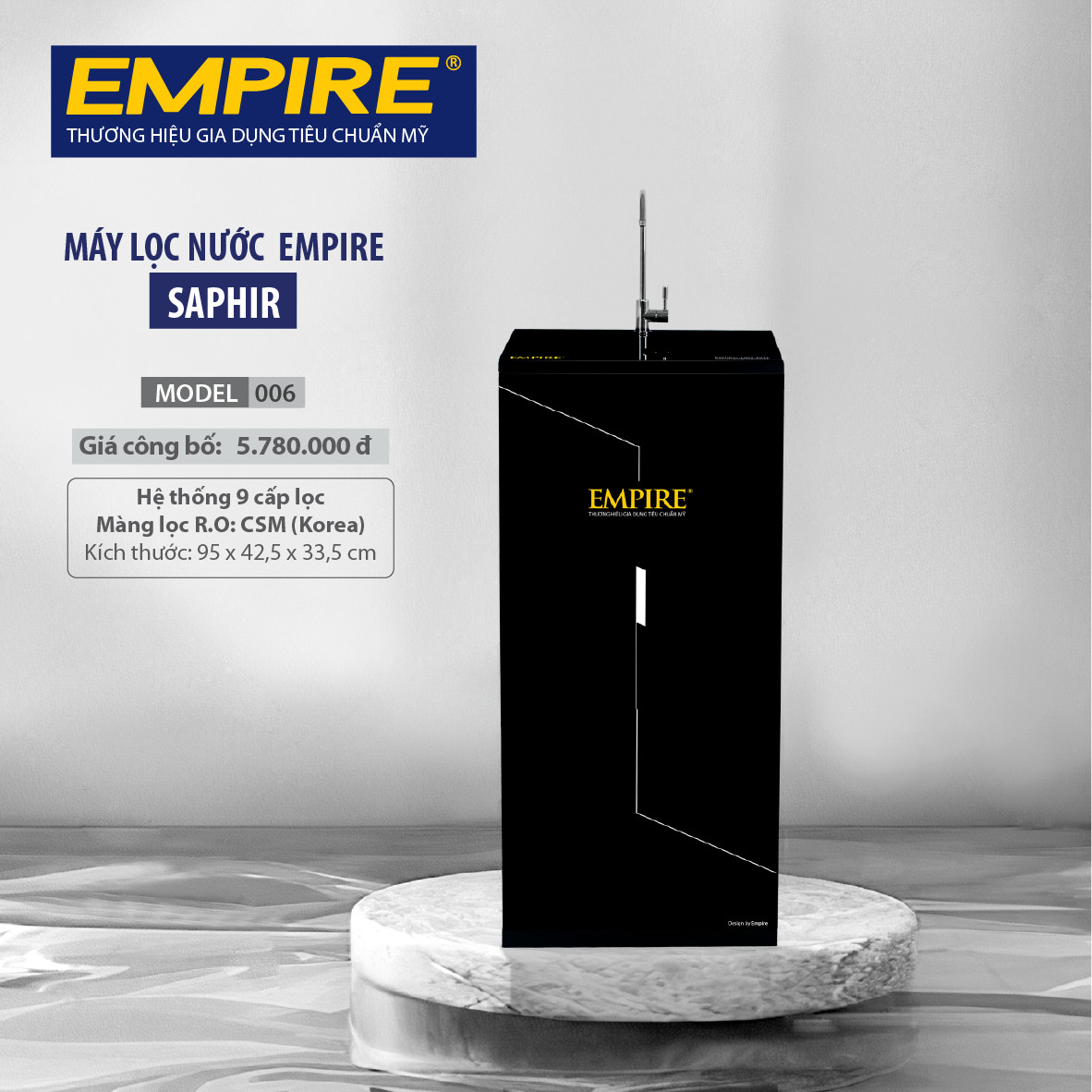 Máy Lọc Nước Empire - Shapir 9 cấp 1 vòi Model EPML006 - Hàng Chính Hãng