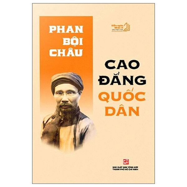 Sách - Diễn Ngôn Nhân Sĩ Đầu Thế Kỉ XX - Phan Bội Châu - Cao Đẳng Quốc Dân