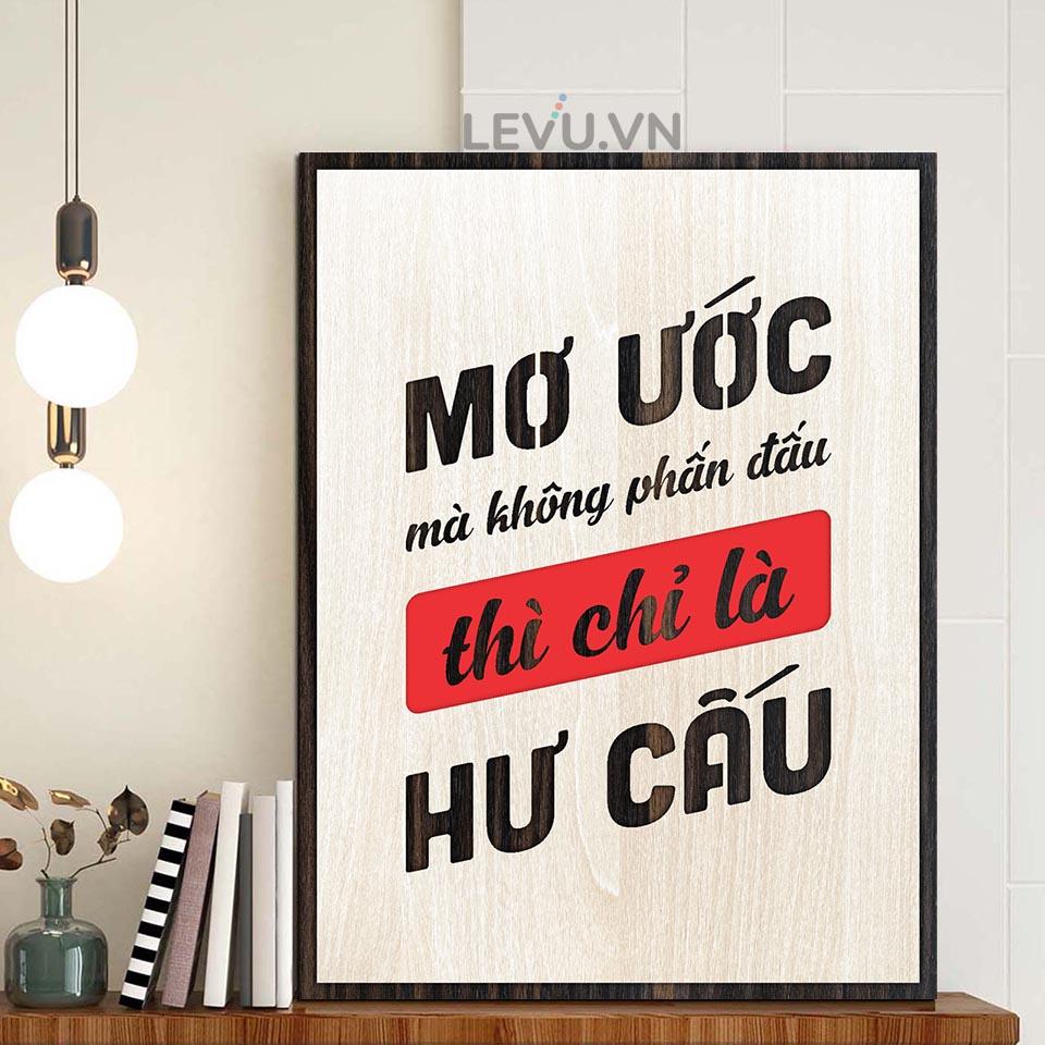 Tranh Slogan khẩu hiệu LEVU LV116 "Mơ ước mà không phấn đấu thì chỉ là hư cấu"