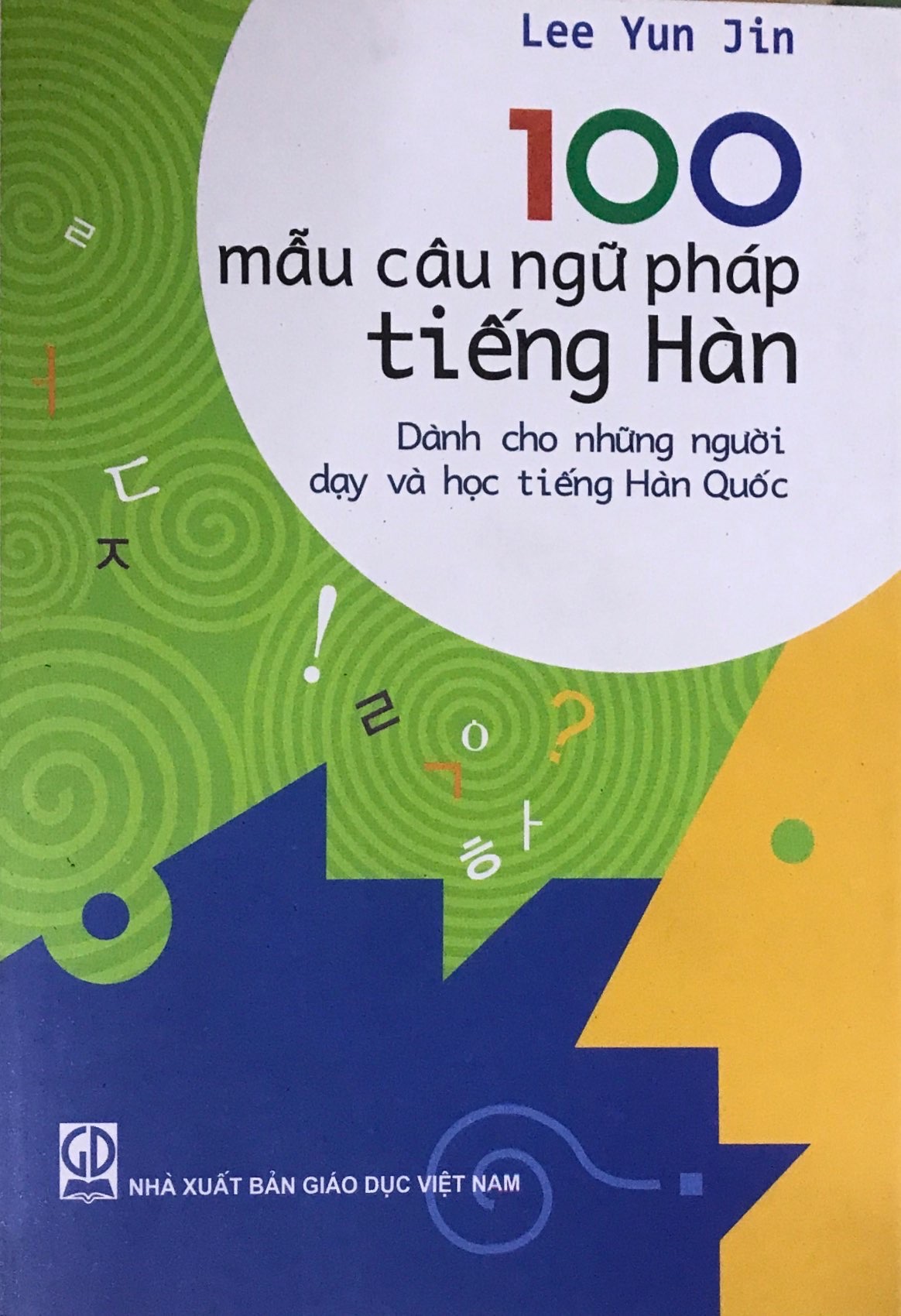 100 mẫu câu ngữ pháp tiếng Hàn (song ngữ)