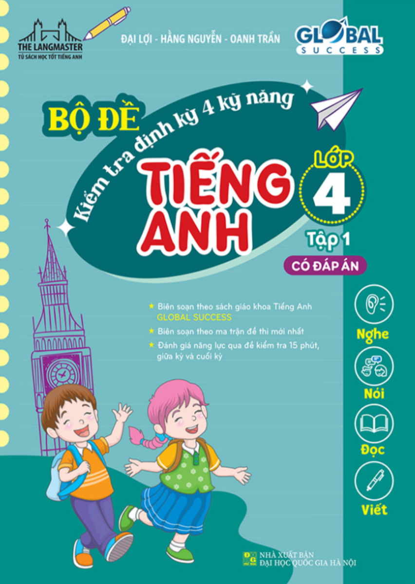 Bộ Đề Kiểm Tra Định Kỳ 4 Kỹ Năng Tiếng Anh Lớp 4 - Tập 1 _MT