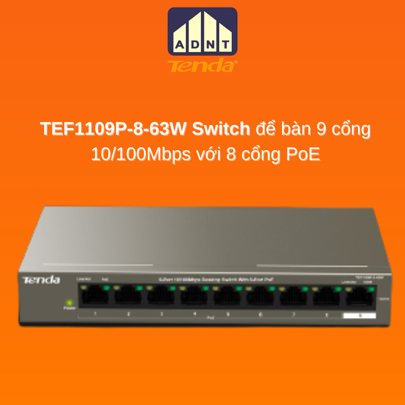 Bộ chia mạng switch 9 cổng 10/100Mbps TEF1109P-8-63W Tenda hàng chính hãng