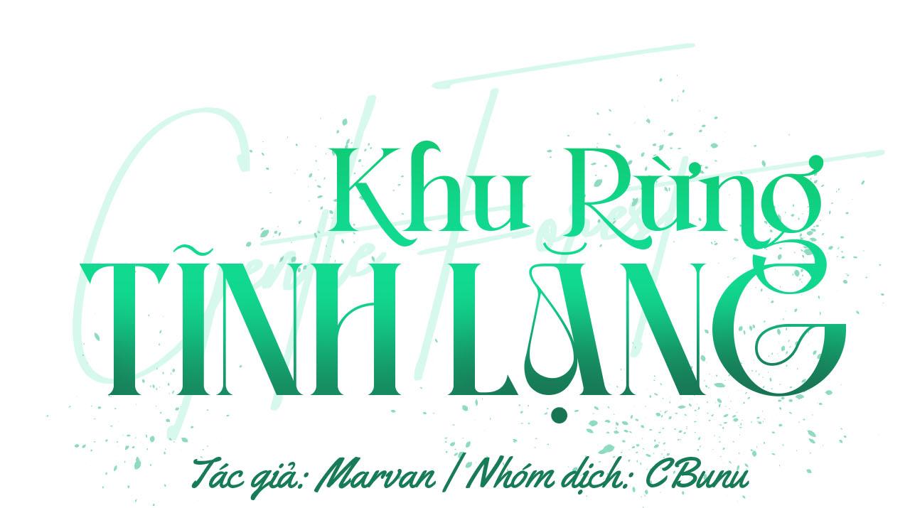 (CBunu) Khu Rừng Tĩnh Lặng chapter 10