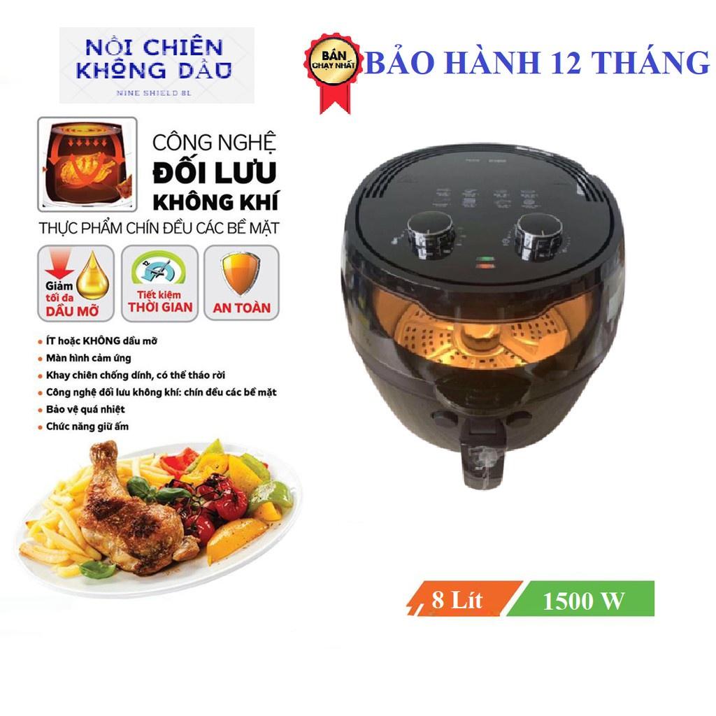 NỒI CHIÊN NƯỚNG KHÔNG DẦU 5.2L/ 8L / 10L/ 10.5L NINESHIELD CÔNG NGHỆ TIÊN TIẾN HOT NHẤT 2021 - HÀNG CHÍNH HÃNG