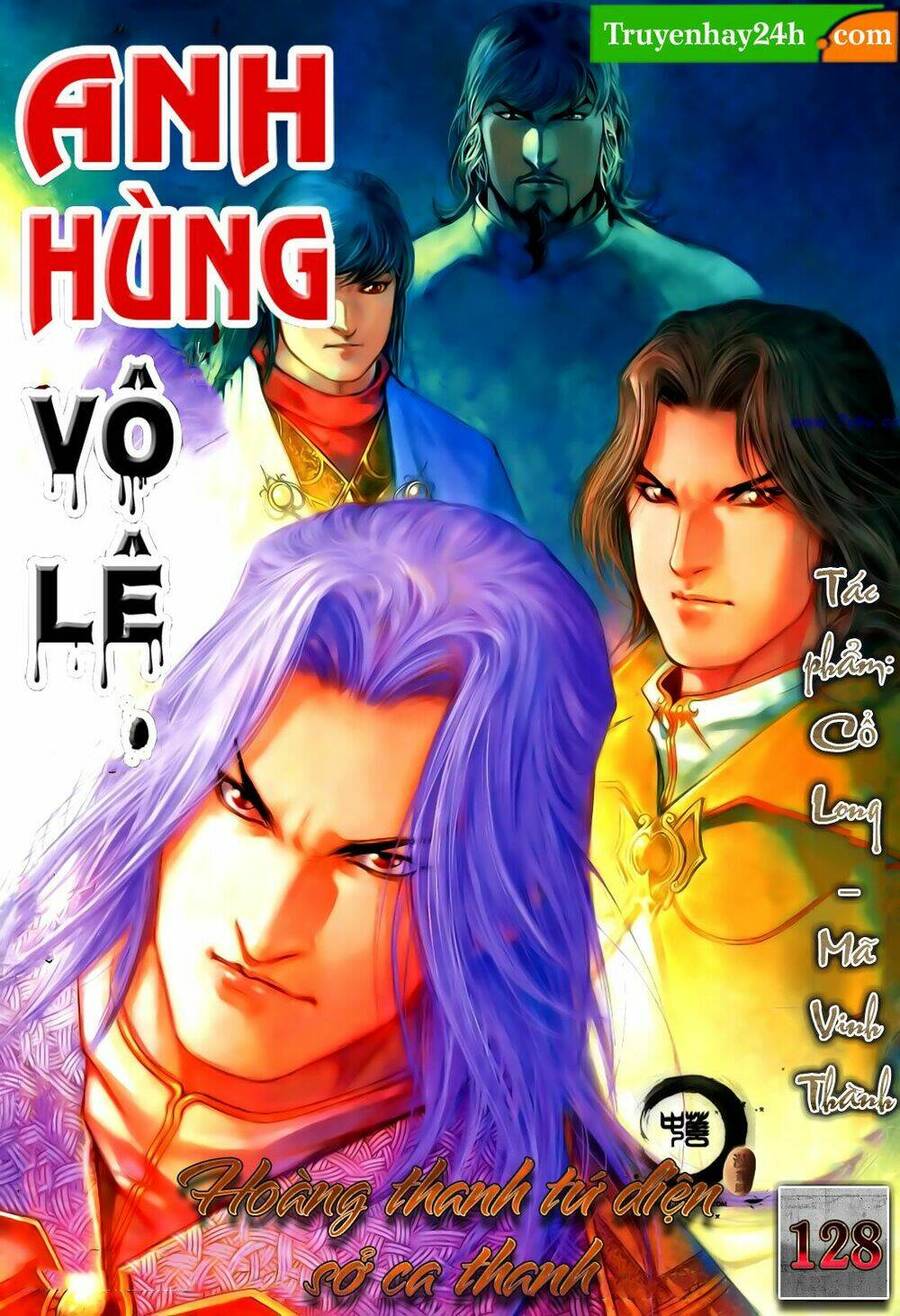 anh hùng vô lệ chapter 128 1
