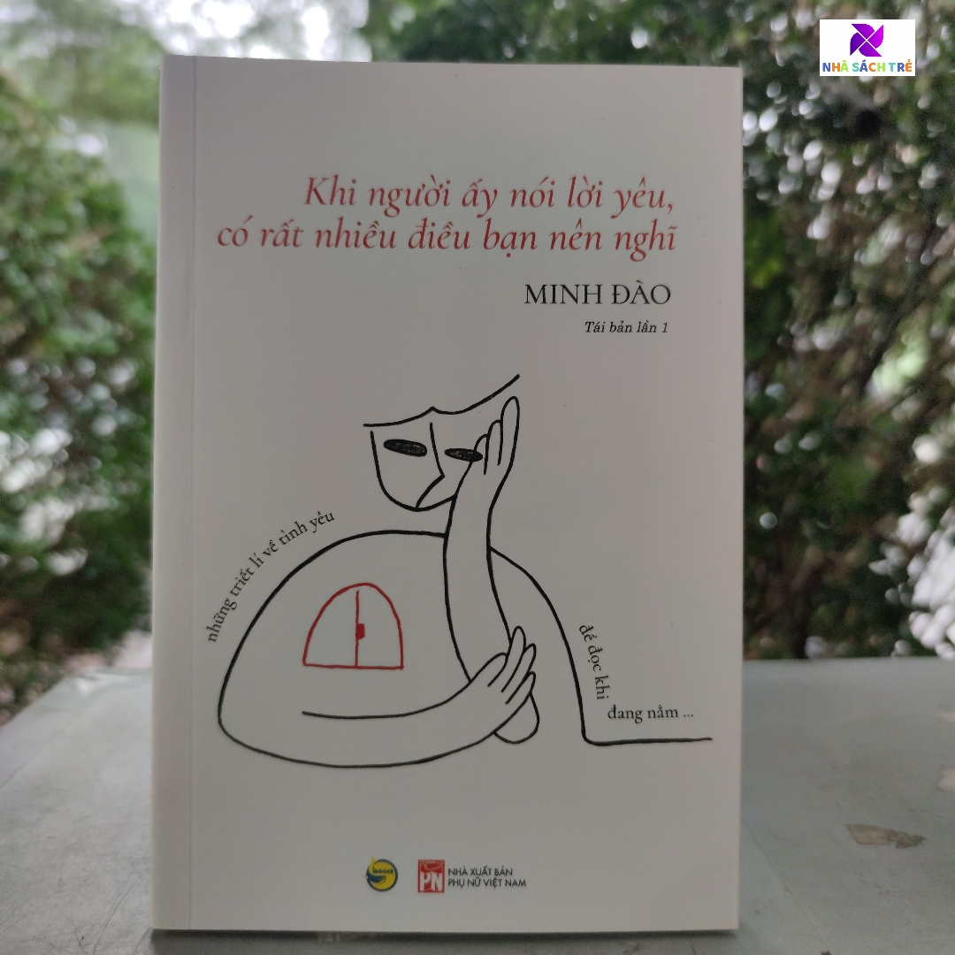 Khi Người Ấy Nói Lời Yêu, Có Rất Nhiều Điều Bạn Nên Nghĩ - Những Triết Lí Về Tình Yêu Để Đọc Khi Đang Nằm…