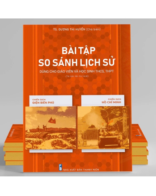 Sách Bài Tập So Sánh Lịch Sử (Dùng Cho Giáo Viên Và Học Sinh THCS , THPT)