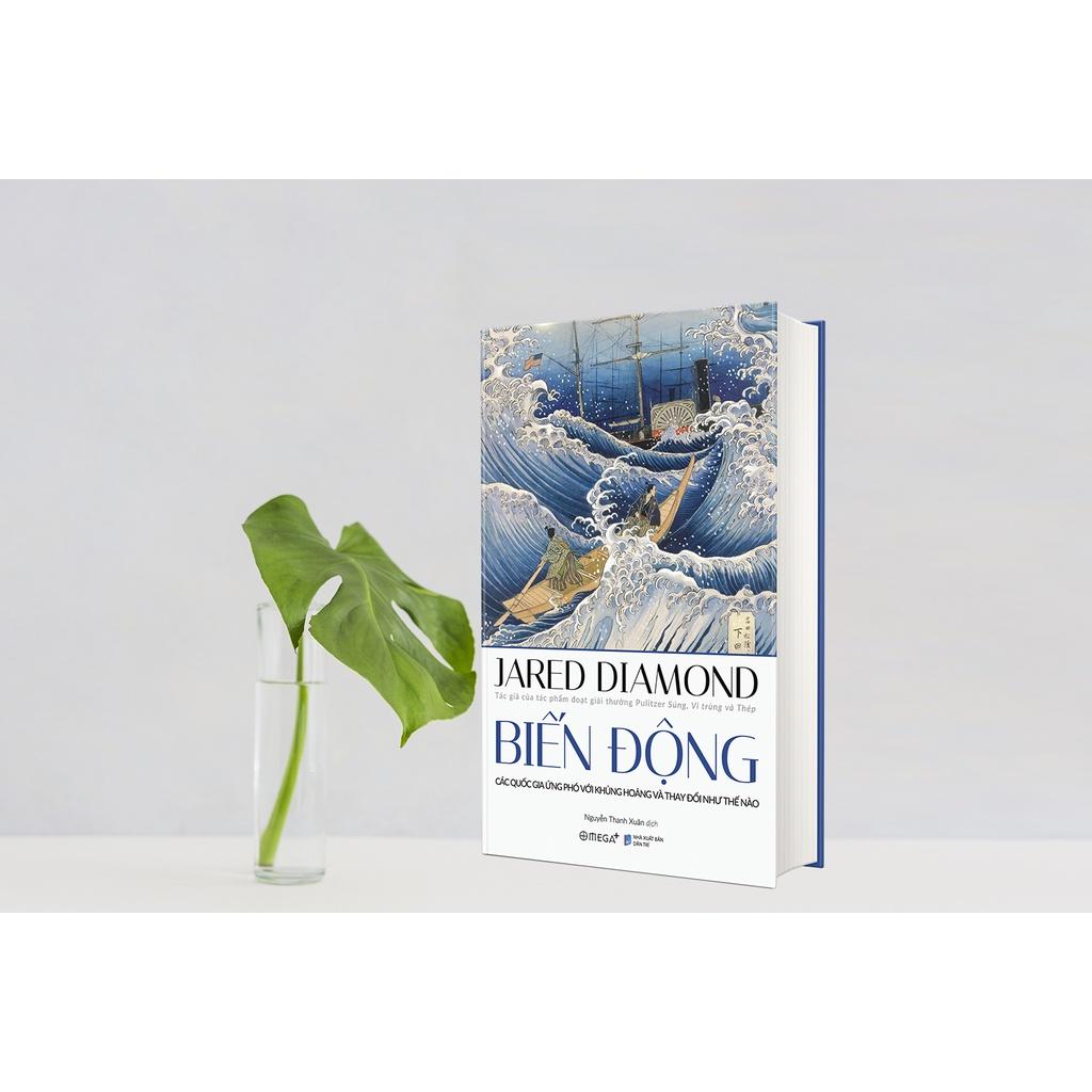 Biến Động - Các Quốc Gia Ứng Phó Với Khủng Hoảng Và Thay Đổi Như Thế Nào - Jared Diamond (Tái Bản Mới Nhất)