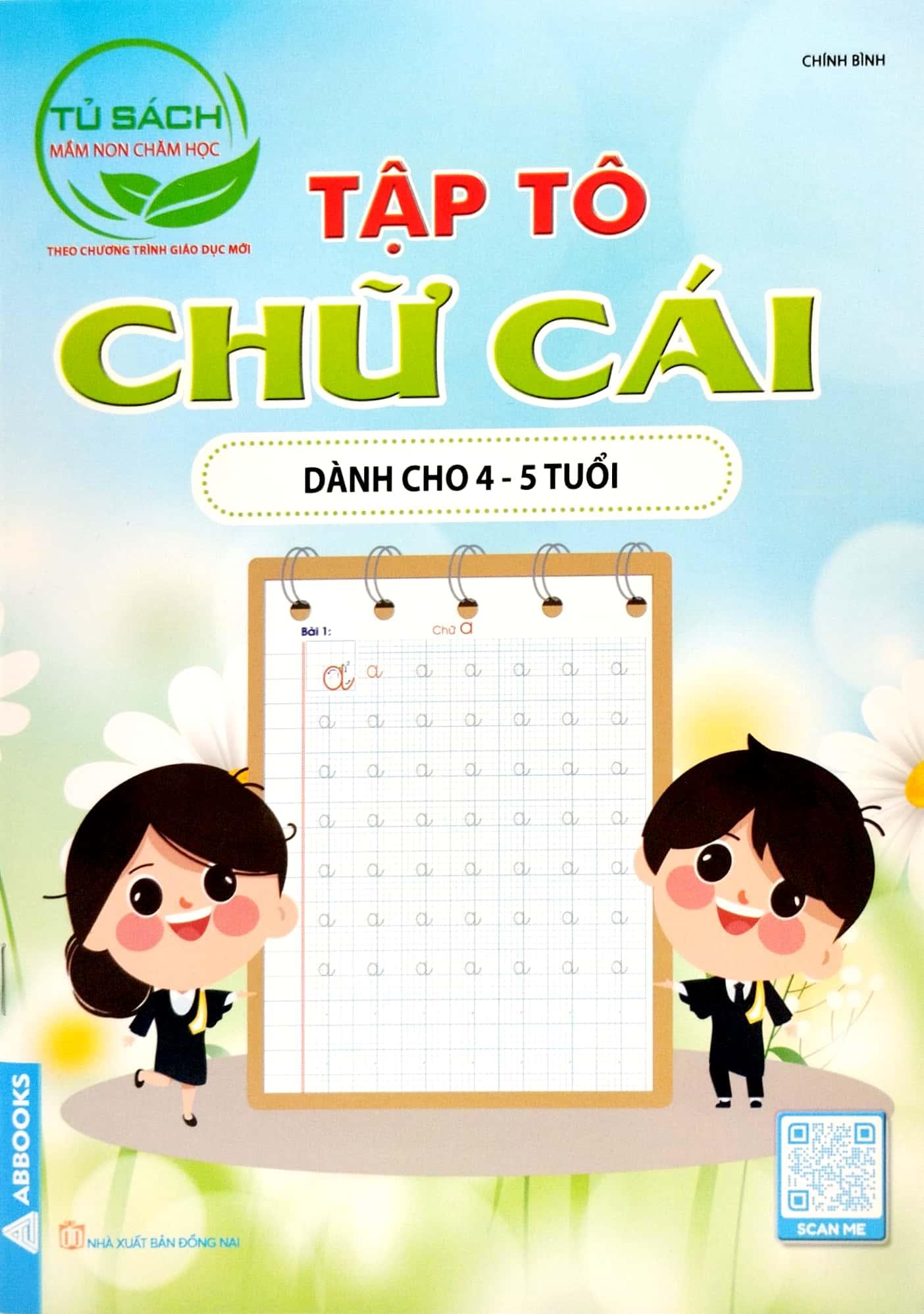 Tập Tô Chữ Cái Dành Cho 4-5 Tuổi (Tủ Sách Mầm Non Chăm Học)