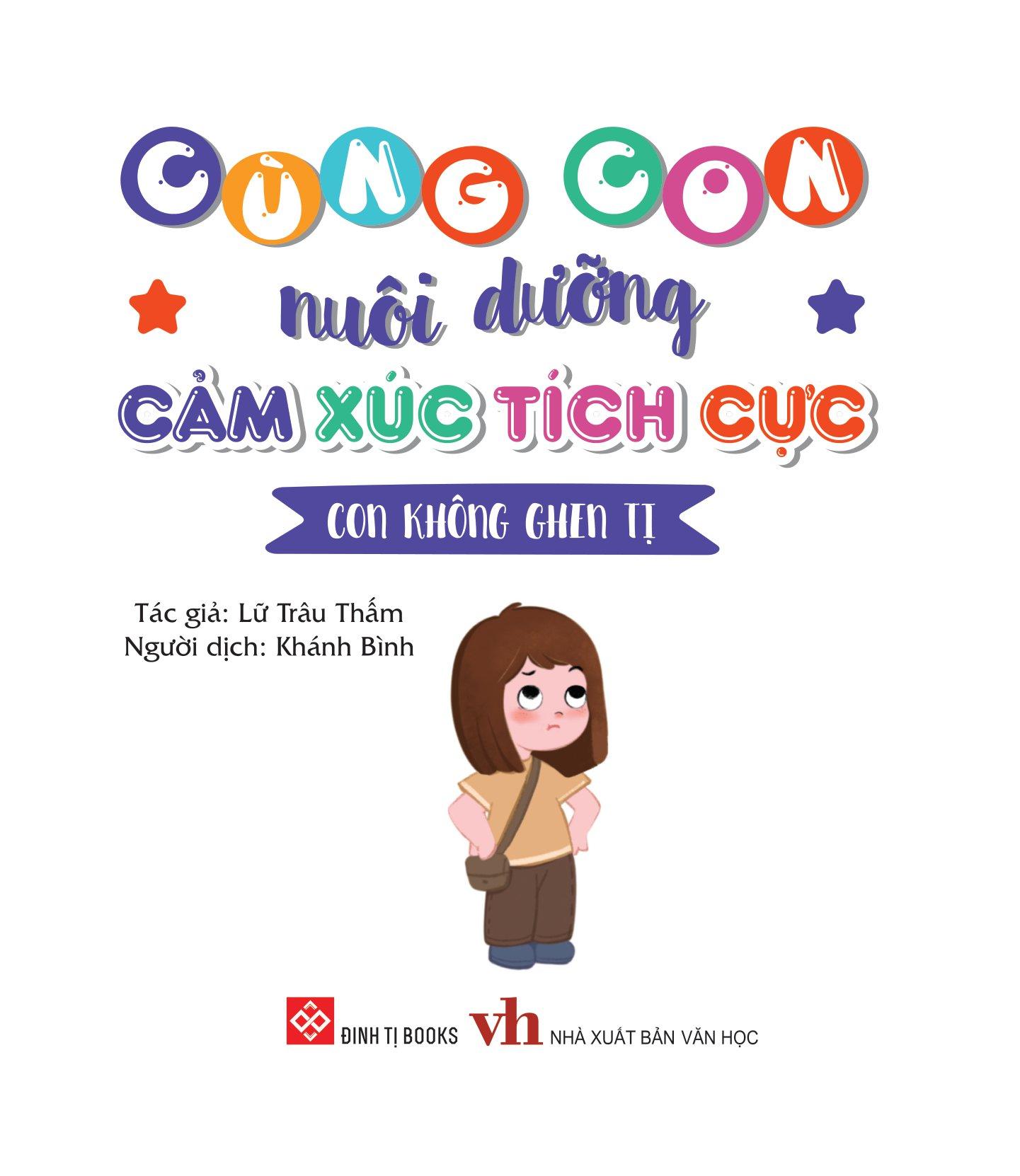 Cùng Con Nuôi Dưỡng Cảm Xúc Tích Cực - Con Không Ghen Tị